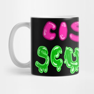 Cis Scum Tee Mug